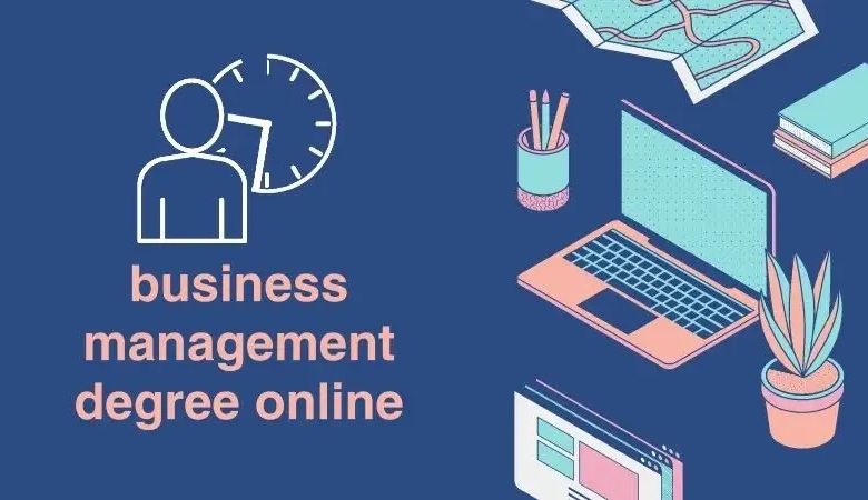 A Complete Guide To Understanding The Business Management Degree Online